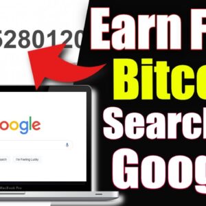 Earn Free Bitcoin Searching on Google ($20 Per Search)! | Earn Free Bitcoin Online