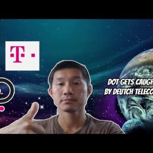 DOT gets bought by Deutsche Telekom? My thoughts