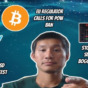 Vechain VEUSD trading contest. EU regulator wants to ban POW. Stock market slump effecting crypto?