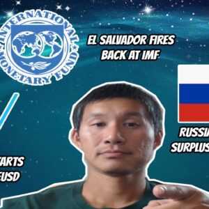 Vechain starts minting VeUSD. El Salvador fires back at IMF. Russia using excess grid to mine crypto