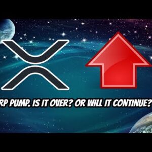 XRP Pump. Is it over? Or will it continue?