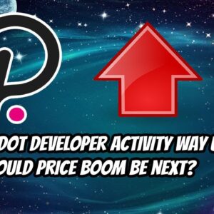 Polkadot(DOT) developer activity way up. Price boom to follow soon?