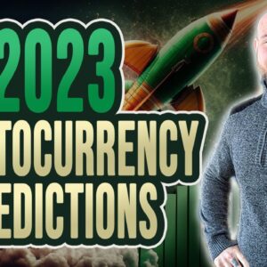 Cryptocurrency 2023 Prediction - What You Need To Know!