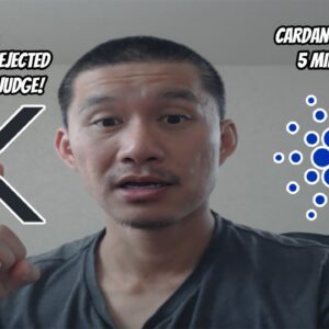 XRP Ruling REJECTED by district judge. What does that mean? Cardano onboarding 5 million users
