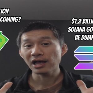 $3.4 billion Crypto Dump coming? $1.2 billion Solana to be dumped soon? Will SOL be under $10?
