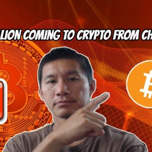 Crypto could get $600 billion from Chinese retail investors? Possible even $6 trillion?