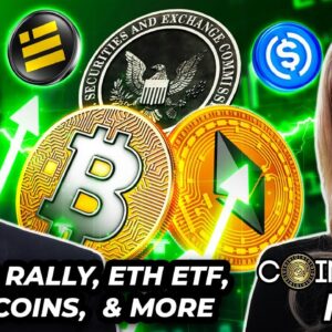 Crypto News: Market Rally, ETH ETF, Stablecoins, FTX & MORE!!