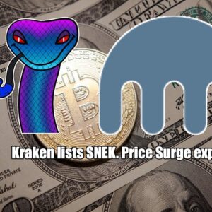 Kraken Lists SNEK!! Price bump expected!